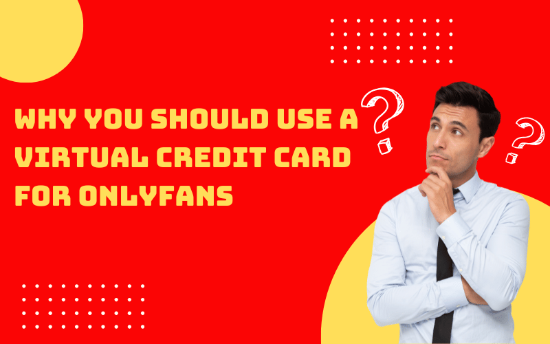 virtual credit card for onlyfans